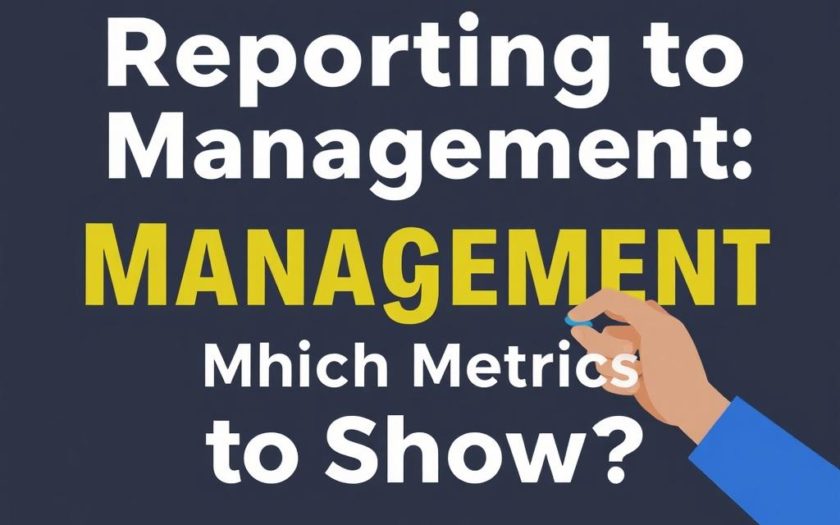 Отчётность перед руководством: какие метрики показывать