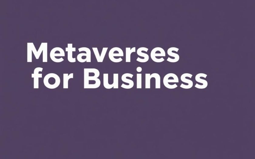 Метавселенные для бизнеса: перспективы и стратегии